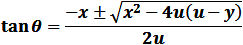 tan⁡θ=(-x±√(x^2-4z(z-y) ))/2z