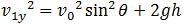 v_t1^2=v_0^2  sin^2⁡θ+2gh