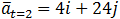 a ̅_(t=2)=4i+24j