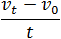 a=(v_t-v_0)/t