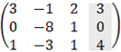 (■(3&-1&2@0&-8&1@1&-3&1)■(3@0@4))