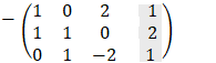 ■(-@)(■(1&0&2@1&1&0@0&1&-2)■(1@2@1))