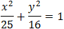 x^2/25+y^2/16=1