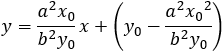 y=(a^2 x_0)/(b^2 y_0 ) x+(y_0-(a^2 〖x_0〗^2)/(b^2 y_0 ))