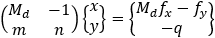 (■(M_d&-1@m&n)){■(x@y)}={■(M_d f_x-f_y@-q)}