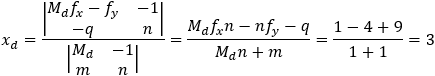 x_d=|■(M_d f_x-f_y&-1@-q&n)|/|■(M_d&-1@m&n)| =(M_d f_x n-nf_y-q)/(M_d n+m)