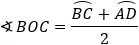 ∢BOC=(BC+AD)/2