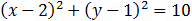 (x-2)^2+(y-1)^2=10