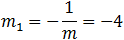  m_1=-1/m=-4