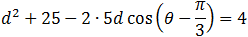 d^2+25-2∙5d cos⁡(θ-π/3)=4