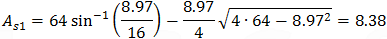 A_s1=64 sin^(-1)⁡(8.97/16)-8.97/4 √(4∙64-〖8.97〗^2 )=8.38