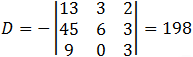 D=|■(13&3&2@45&6&3@9&0&3)|=-198