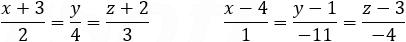 (x+3)/2=y/4=(z+2)/3 (x-4)/1=(y-1)/(-11)=(z-3)/(-4)