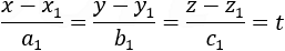(x-x_1)/a_1 =(y-y_1)/b_1 =(z-z_1)/c_1=t