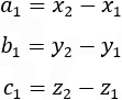a_1=x_2-x_1  b_1=y_2-y_1  c_1=z_2-z_1