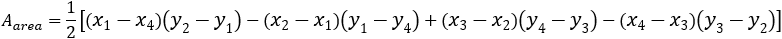 A_area=1/2 [(x_1-x_4 )(y_2-y_1 )-(x_2-x_1 )(y_1-y_4 )+(x_3-x_2 )(y_4-y_3 )-(x_4-x_3 )(y_3-y_2 )]
